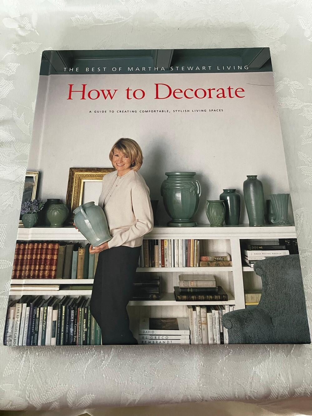 Martha Stewart How to Decorate 1996 Hardcover Home Interior Design Book